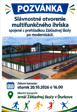 Slávnostné otvorenie multifunkčného ihriska a prehliadka ZŠ – 20. 10. 2026 v Ďurkove